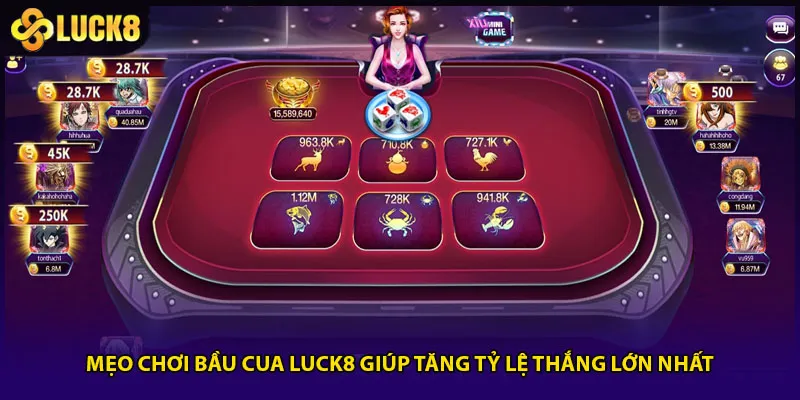 Mẹo chơi bầu cua Luck8 giúp tăng tỷ lệ thắng lớn nhất